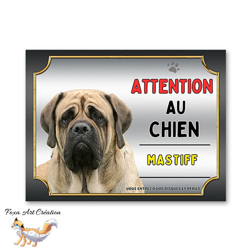 Plaque Mastiff Attention au chien Panneau pancarte
