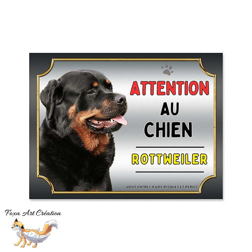 Plaque Attention au chien race Rottweiler monte la garde