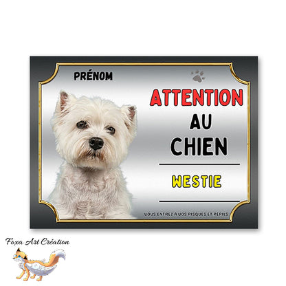 Plaque Westie Attention au chien Panneau pancarte