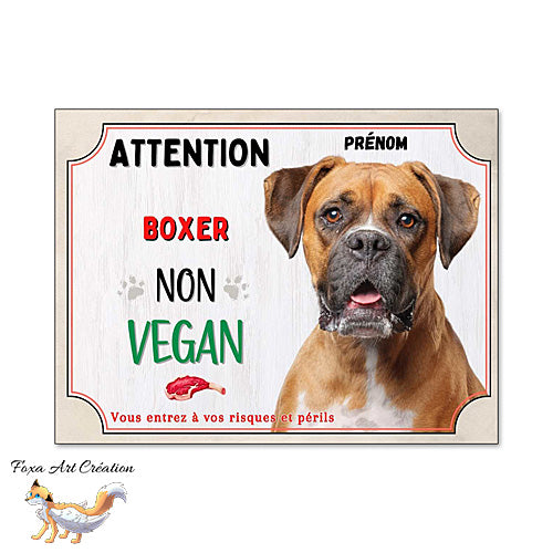 Plaque humour Attention Chien Boxer je ne suis pas vegan