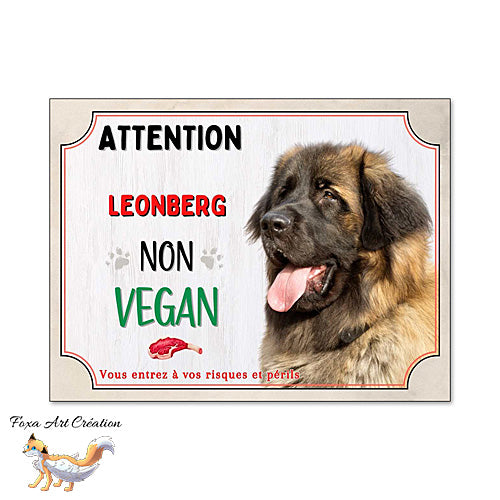 Plaque de portail humour Attention Chien Leonberg je ne suis pas vegan
