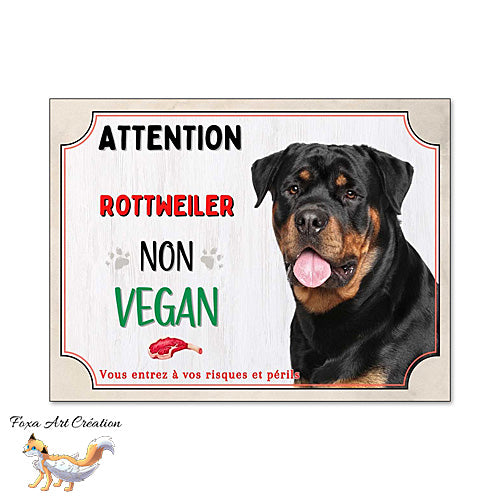 Plaque de portail humour Attention Chien race Rottweiler je ne suis pas vegan