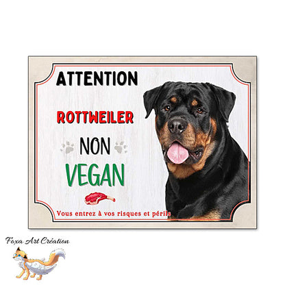Plaque de portail humour Attention Chien race Rottweiler je ne suis pas vegan