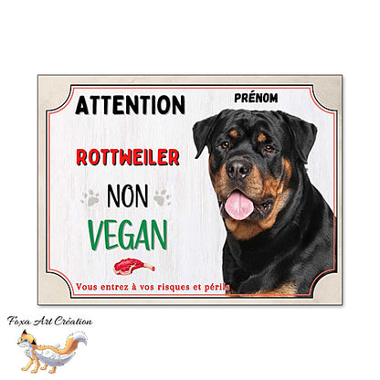 Plaque de portail humour Attention Chien race Rottweiler je ne suis pas vegan