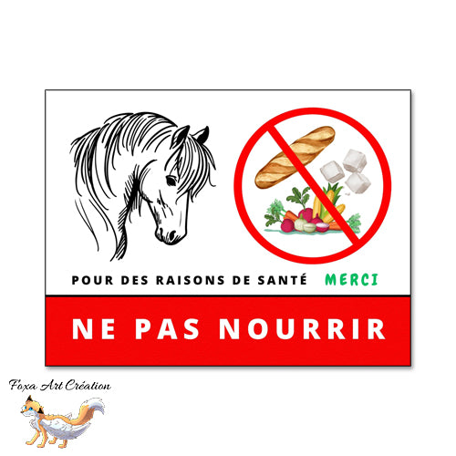 Plaque Panneau Ne pas nourrir pour des raisons de santé, cheval, animal de la ferme