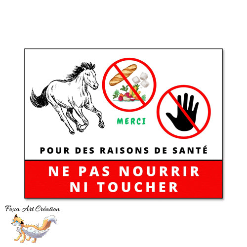 Plaque Panneau Ne pas nourrir ni toucher pour des raisons de santé, cheval, animal de la ferme