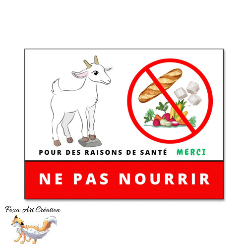 Plaque Panneau Ne pas nourrir pour des raisons de santé, chèvre, animal de la ferme