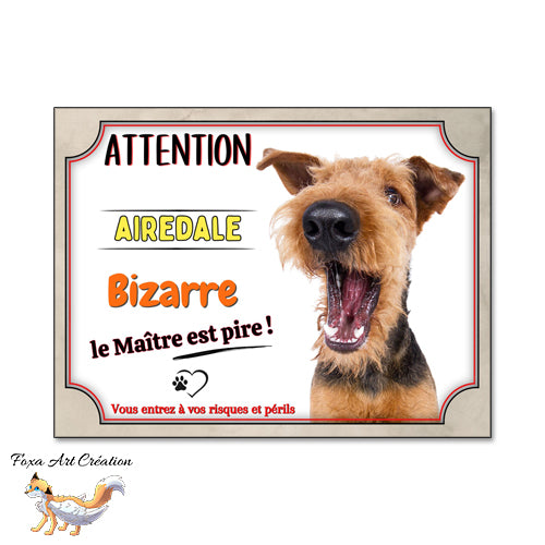 plaque attention au chien airedale monte la garde bizarre 