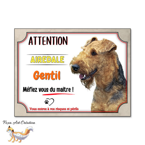 plaque attention au chien airedale monte la garde gentil mefiez vous du maitre 