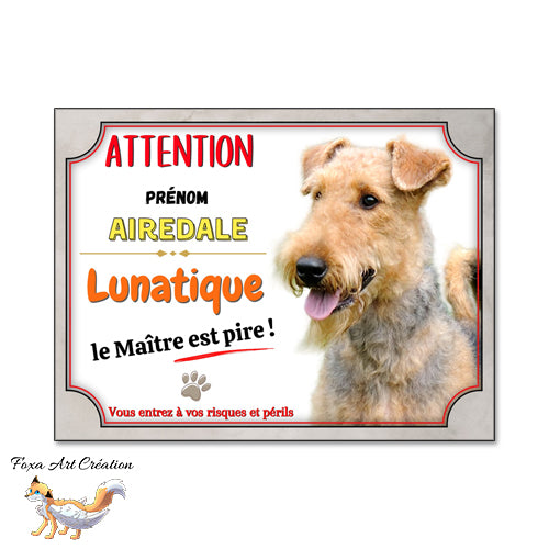 plaque attention au chien airedale monte la garde lunatique 