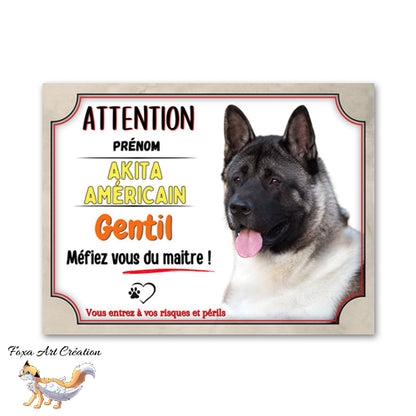 plaque attention au chien akita américain gentil mefiez vous du maitre   