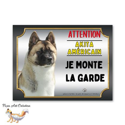 plaque attention au chien akita américain je monte la garde