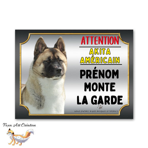 plaque attention au chien akita américain je monte la garde
