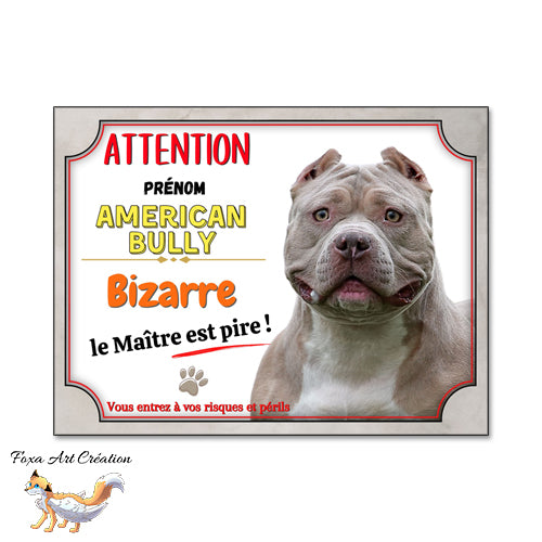 plaque attention au chien american bully monte la garde bizarre 