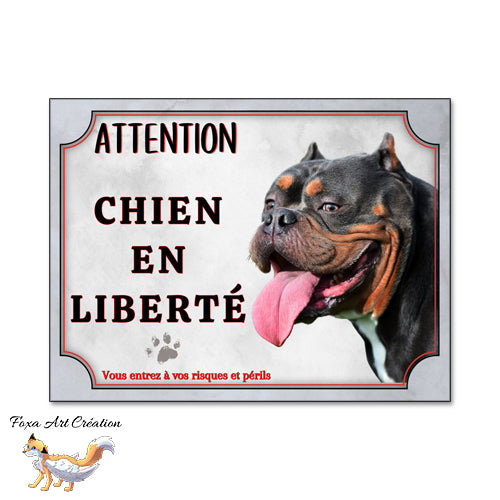 plaque attention au chien american bully monte la garde chien en liberté 