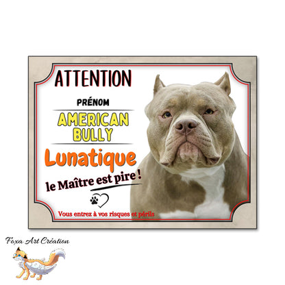 plaque attention au chien american bully monte la garde lunatique 