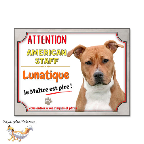 plaque attention au chien american staff amstaff je monte la garde lunatique 