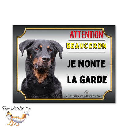 plaque attention au chien beauceron je monte la garde 