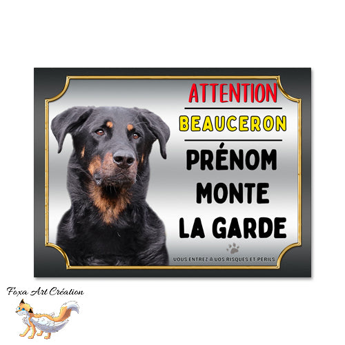 plaque attention au chien beauceron je monte la garde 