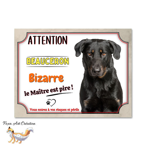 plaque attention au chien beauceron monte la garde bizarre 