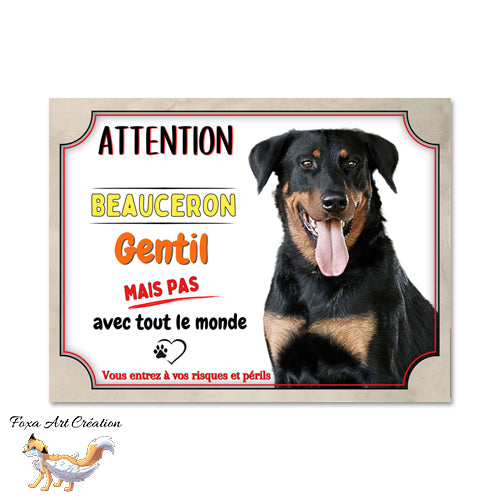 plaque attention au chien beauceron monte la garde gentil mais pas avec tout le monde