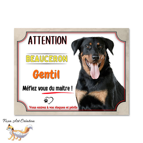 plaque attention au chien beauceron monte la garde gentil mefiez vous du maitre