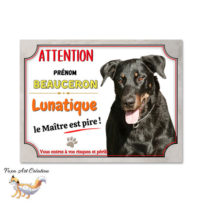 plaque attention au chien beauceron monte la garde lunatique 