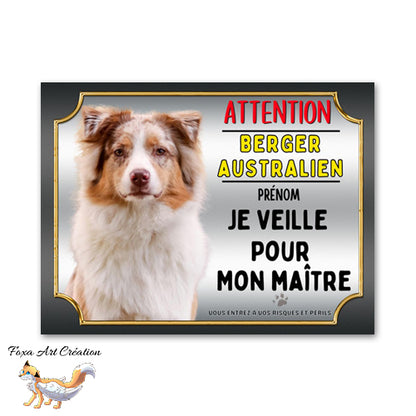 plaque attention au chien berger australien je veille pour mon maitre 