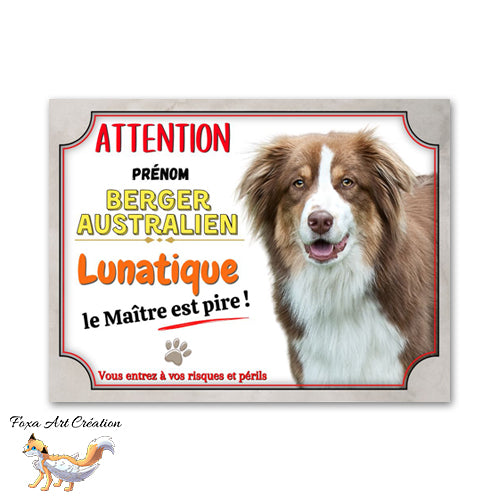 plaque attention au chien berger australien lunatique le maitre est pire 