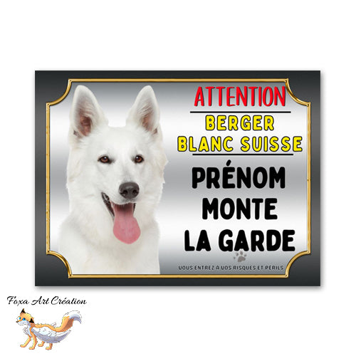 plaque attention au chien berger blanc suisse je monte la garde 