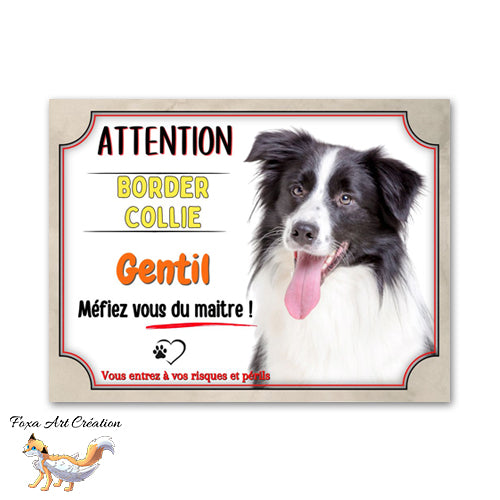 plaque attention au chien border collie gentil mefiez vous du maitre