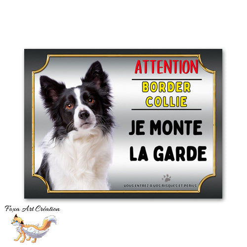 plaque attention au chien border collie je monte la garde