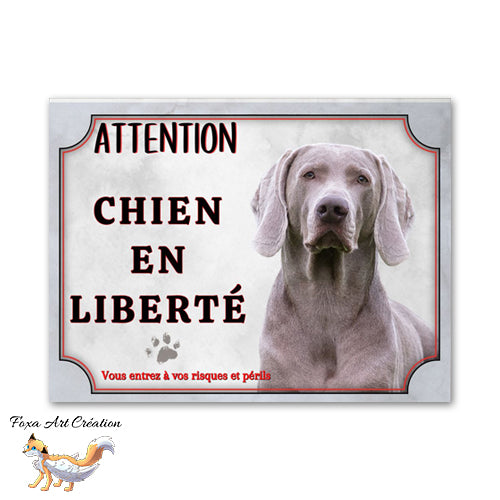 Plaque de portail Braque de Weimar en liberté panneau Attention au Chien