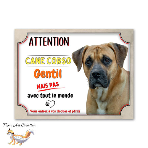 Plaque de portail Attention au chien Cane Corso gentil mais pas avec tout le monde