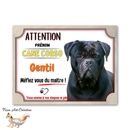 Plaque de portail Attention au chien Cane Corso gentil méfiez vous du maitre