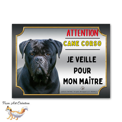 Plaque de portail Attention au chien Cane Corso je veille pour mon maitre