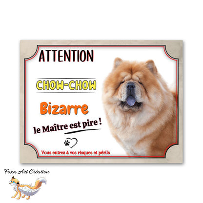 Plaque de portail Chow-Chow bizarre le maitre est pire Panneau humour Attention au chien