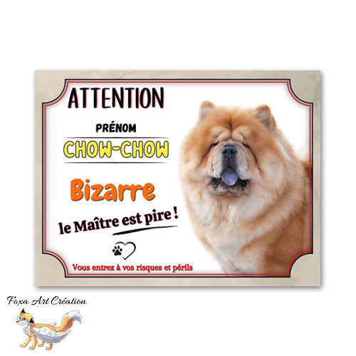 Plaque de portail Chow-Chow bizarre le maitre est pire Panneau humour Attention au chien