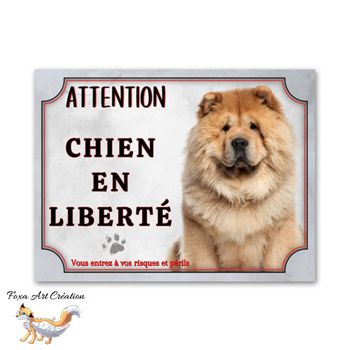 Plaque de portail attention au chien Chow-Chow en liberté
