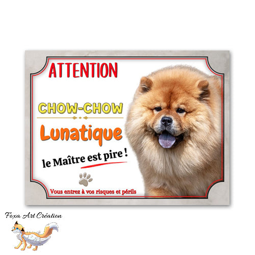 Plaque de portail Chow-Chow lunatique le maitre est pire Panneau humour Attention au chien