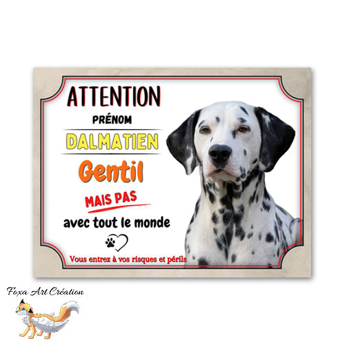 Plaque de portail Dalmatien gentil mais pas avec tout le monde Panneau Attention au chien