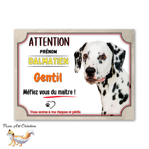 Plaque de portail Dalmatien gentil méfiez vous du maitre Panneau Attention au chien