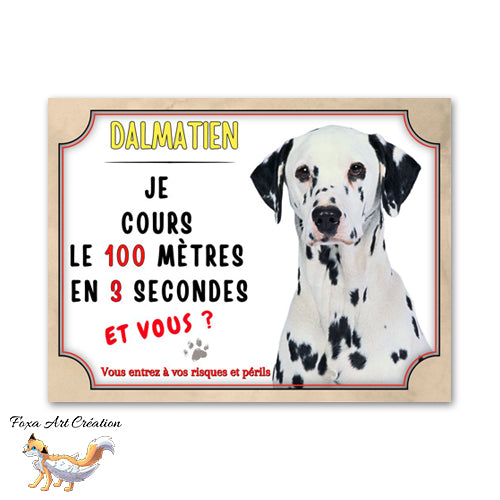 Plaque de portail Dalmatien court le 100 mètres en 3 secondes Panneau Attention au chien