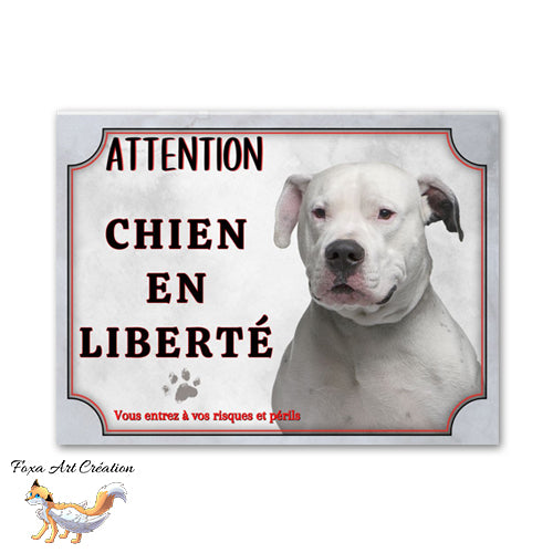 Plaque de portail Dogue Argentin en liberté Panneau Attention au chien