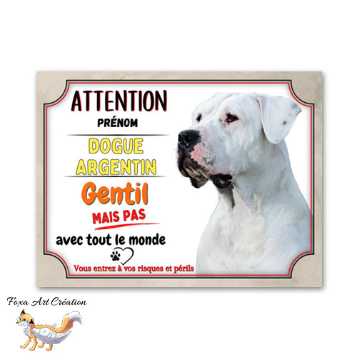 Plaque de portail Dogue Argentin gentil mais pas avec tout le monde Panneau Attention au chien