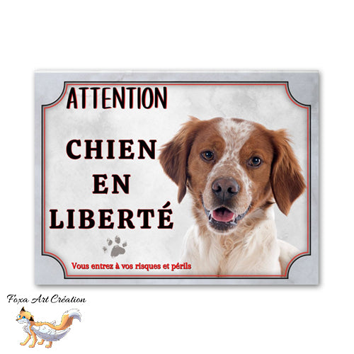 Plaque de portail Épagneul Breton en liberté Panneau Attention au chien