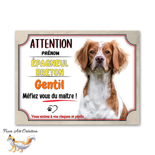 Plaque de portail Épagneul Breton gentil méfiez vous du maitre Panneau Attention au chien