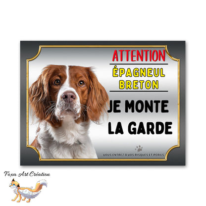 Plaque de portail Épagneul Breton je monte la garde Panneau Attention au chien