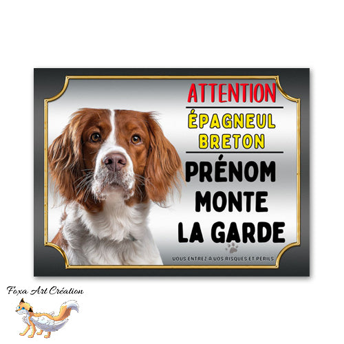 Plaque de portail Épagneul Breton je monte la garde Panneau Attention au chien