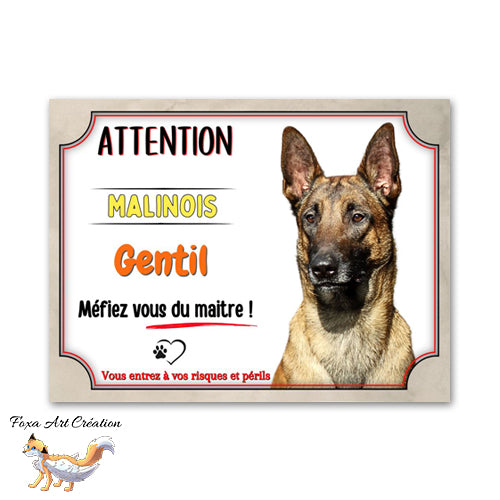 Plaque de portail humour Attention chien Malinois gentil méfiez vous du maitre